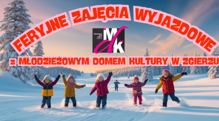 dzieci bawiące się na śniegu oraz napis informujący o tym, że MDK w Zgierzu prowadzi feryjne zajęcia wyjazdowe